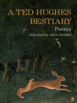 cover image of A Ted Hughes Bestiary